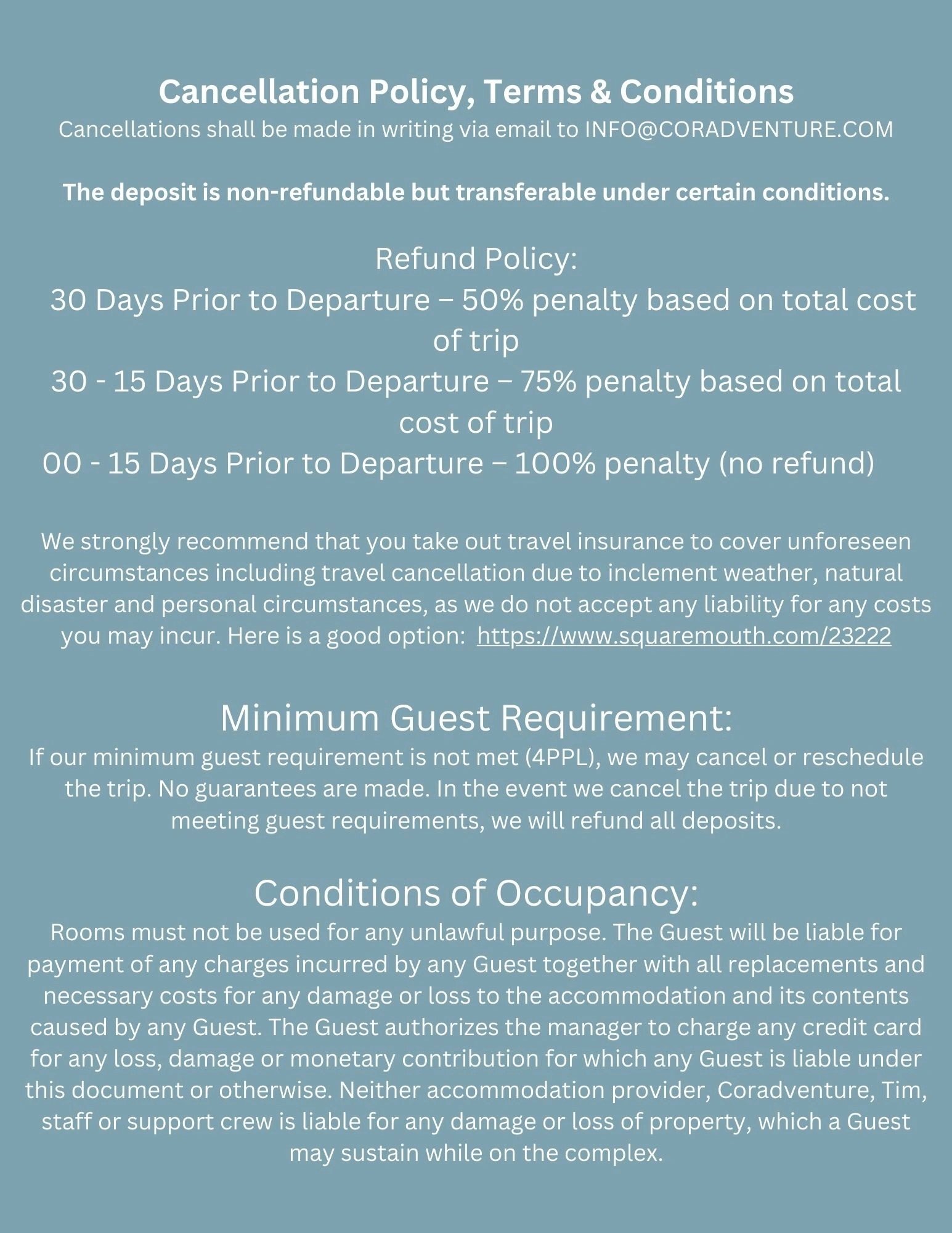 Cancellation and refund policies for travel bookings with conditions and guest requirements.